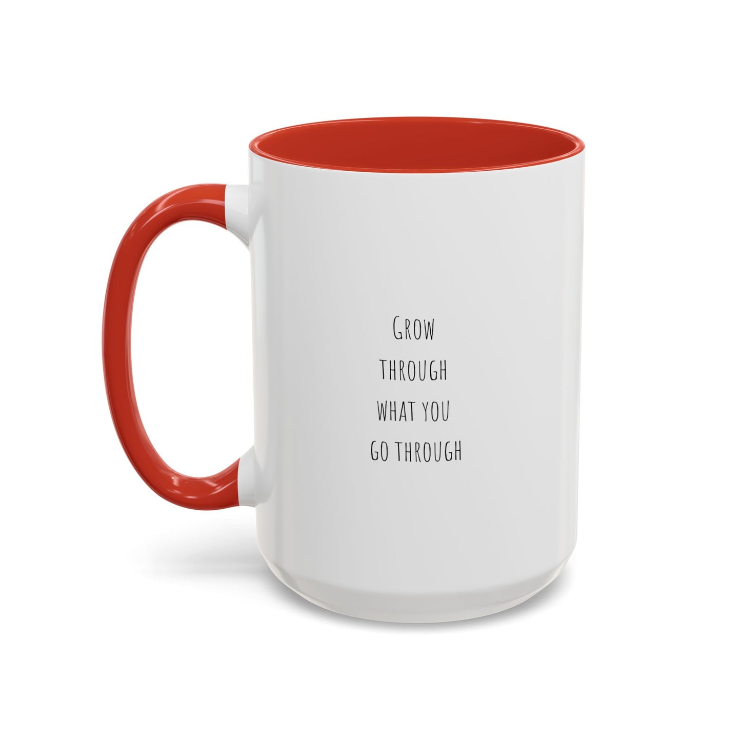 Inspirational Mug | Motivational Quote Gift | Ceramic Mug | Gift for Her | 11oz Accent Mug | 15oz Accent Mug
