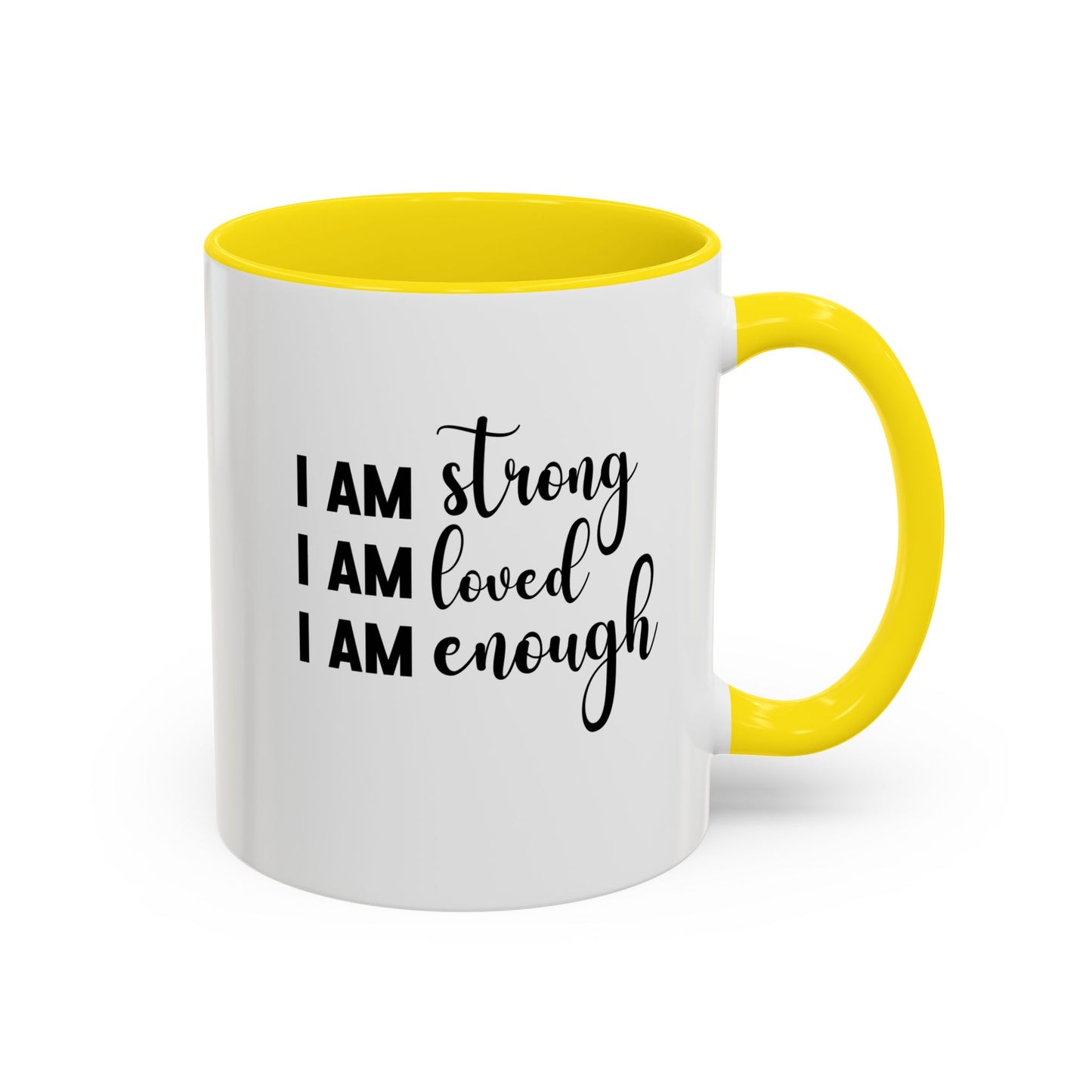 I Am Strong Quote Gift Mug | Inspirational Quote Gift | Motivational Quote Gift | Ceramic Mug | 11oz Accent Mug | 15oz Accent Mug