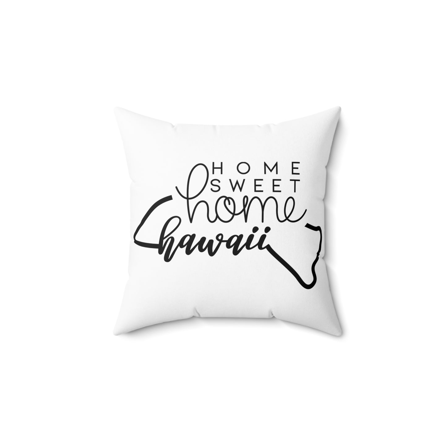 Home Sweet Home Hawaii Decorative Pillow | Gift For Her | Home Decor | State Gift | Customized State Pillow