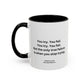 You Try You Fail Quote Mug | Movie Quote | Motivational TV Quote Mug | 11oz Accent Mug | 15oz Accent Mug