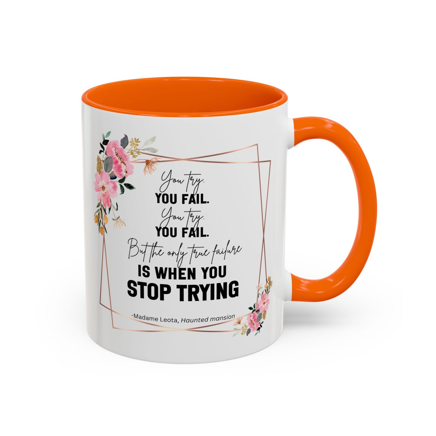 Decorative Motivational Quote | Madame Leota Movie Quote | Motivational Quote Mug | 11oz Accent Mug | 15oz Accent Mug