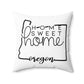 Home Sweet Home Oregon Decorative Pillow | Gift For Her | Home Decor | State Gift | Customized State Pillow