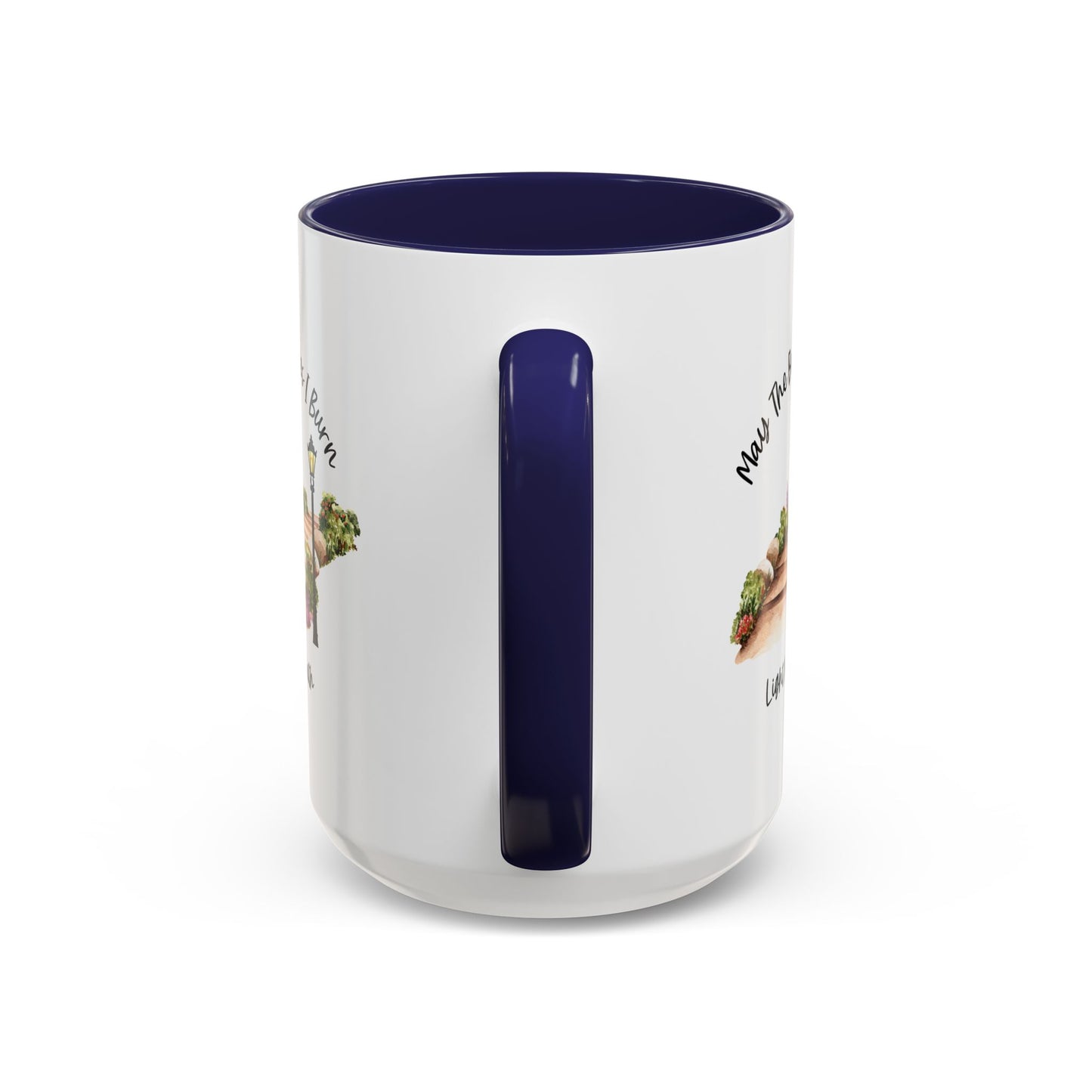 Cute May The Bridges I Burn Light My Path Mug |11oz Accent Mug | 15oz Accent Mug | Ceramic | Inspirational Gift | Conversation Starter
