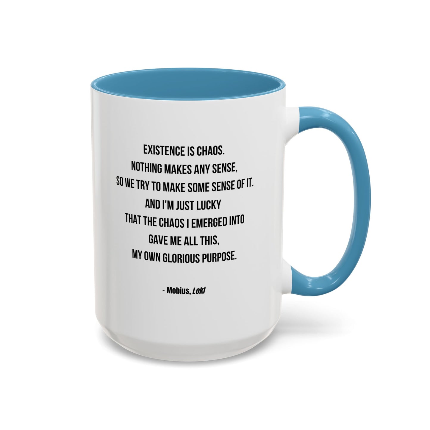 Mobius Quote Mug | TV Motivational Character Mug | Quote Mug | 11oz Accent Mug | 15oz Accent Mug