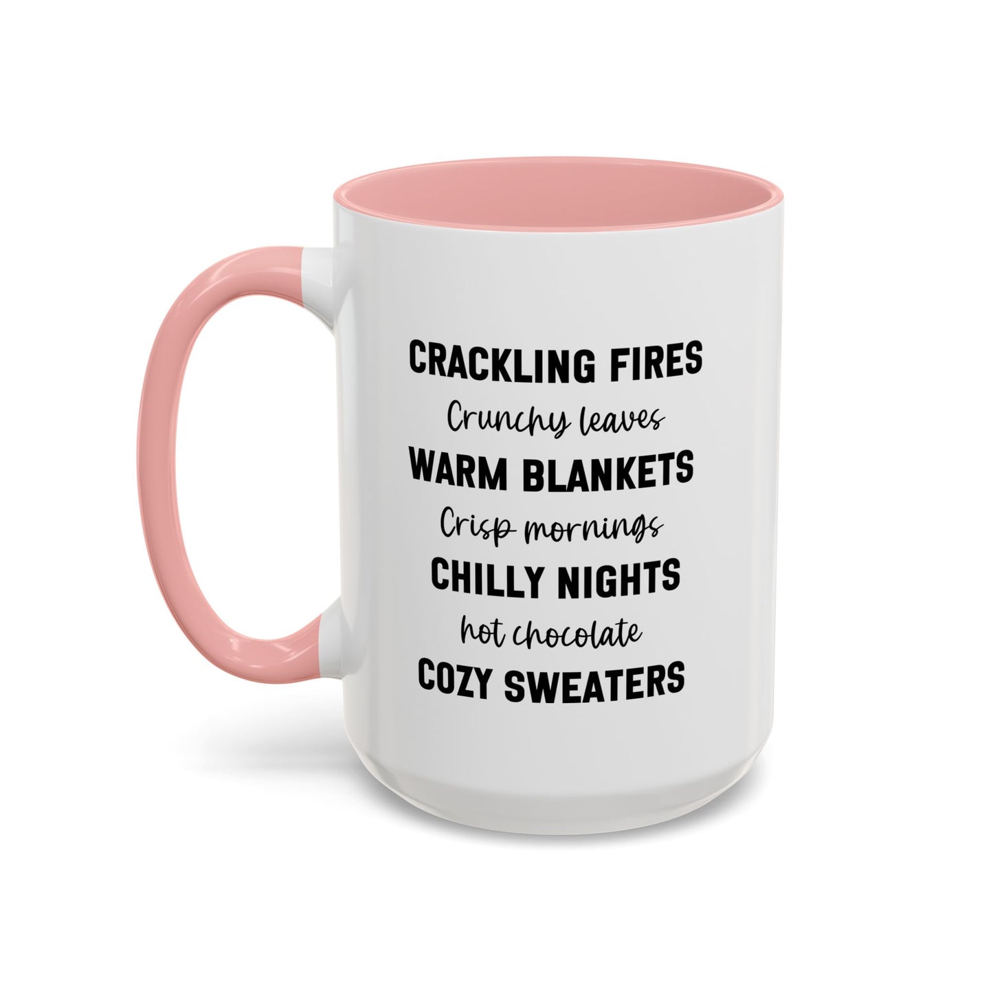 Crackling Fires Crunchy Leaves Fall Vibes Mug | Fall Season Mug | Nature Lover Gift Idea | Fall Mug | 11oz Accent Mug | 15oz Accent Mug
