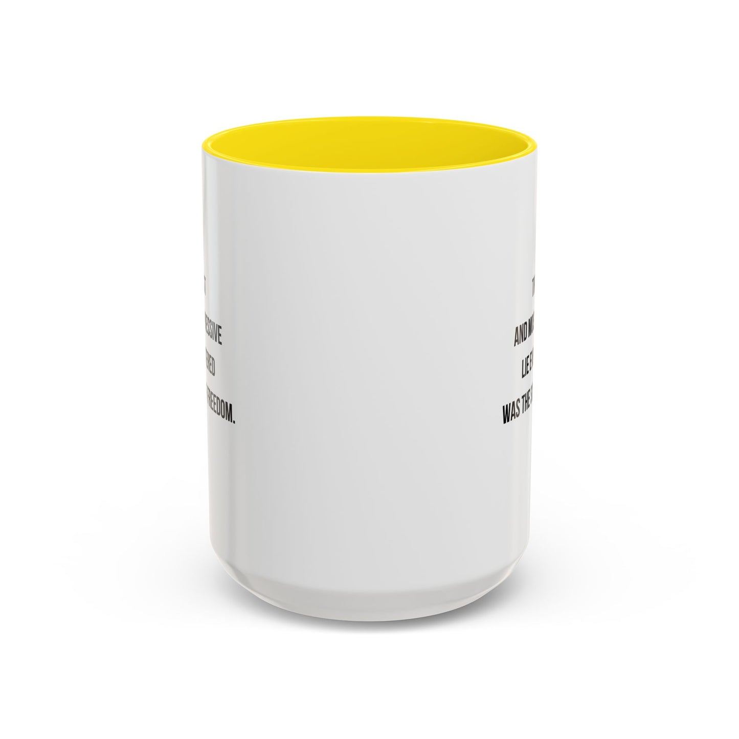 Motivational TV Quote Mug | Motivational Quote Mug | 11oz Accent Mug | 15oz Accent Mug