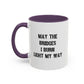 May The Bridges I Burn Motivational Gift |11oz Accent Mug | 15oz Accent Mug | Ceramic | Inspirational Gift