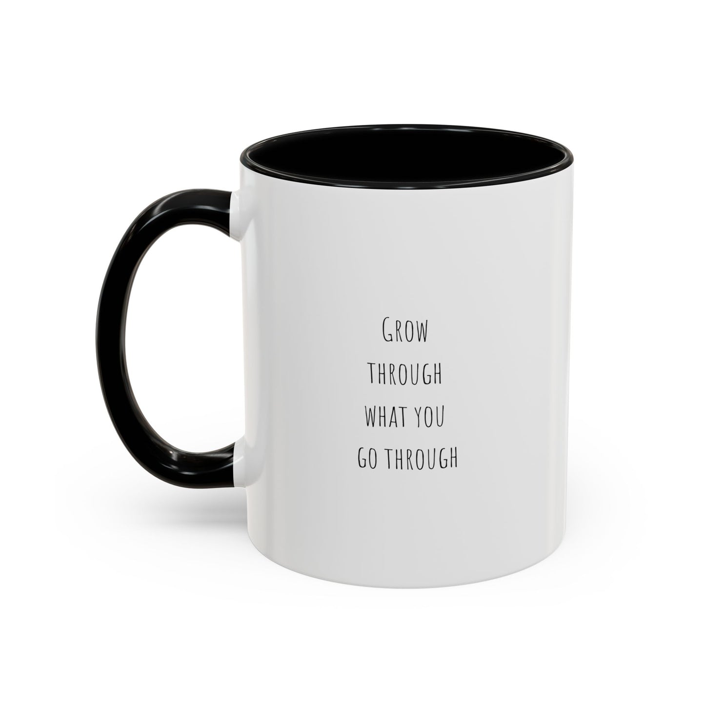 Inspirational Mug | Motivational Quote Gift | Ceramic Mug | Gift for Her | 11oz Accent Mug | 15oz Accent Mug