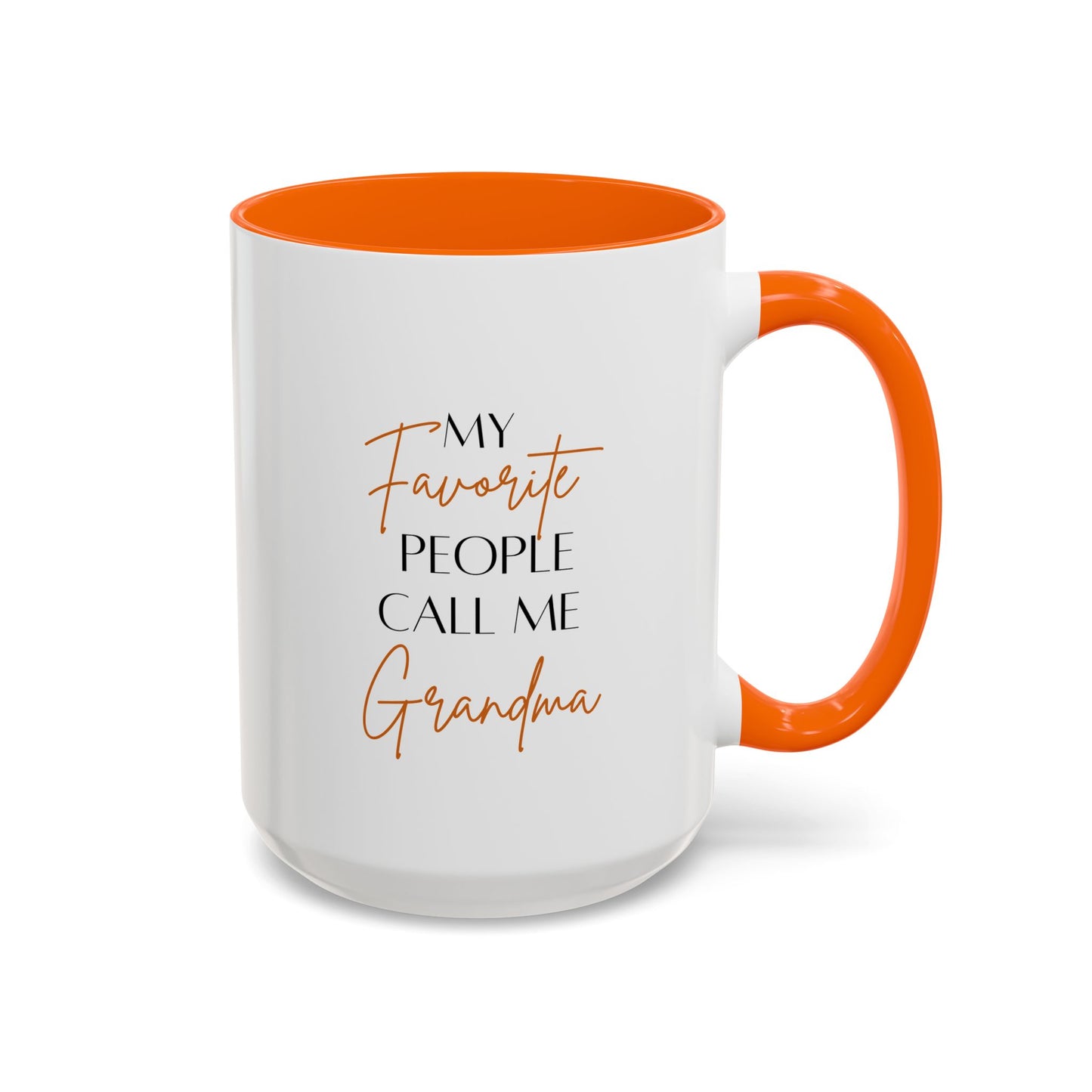 Grandma Life Mug | Gift for Grandma | My Favorite People Call Me Grandma | 11oz Accent Mug | 15oz Accent Mug