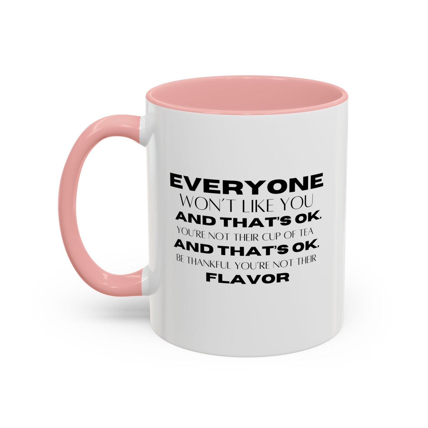 Inspirational Quote Gift | Self Love Quote Gift | Ceramic Mug | Motivational| 11oz Accent Mug | 15oz Accent Mug