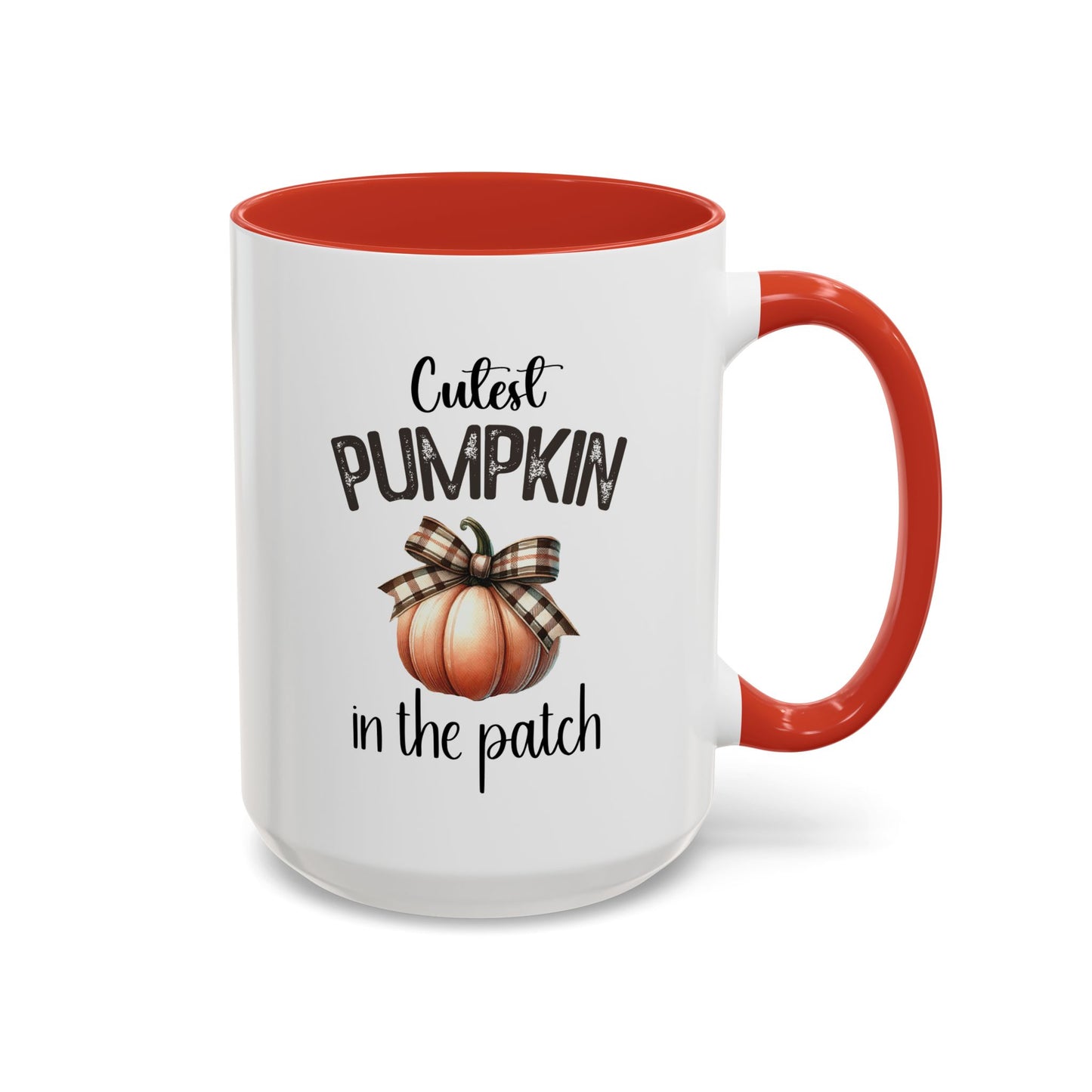 Cutest Pumpkin In The Patch Mug | Pumpkin Mug | Fall Mug | Gift for Her | Fall Season Mug | Gift for Her | 11oz Accent Mug | 15oz Accent Mug