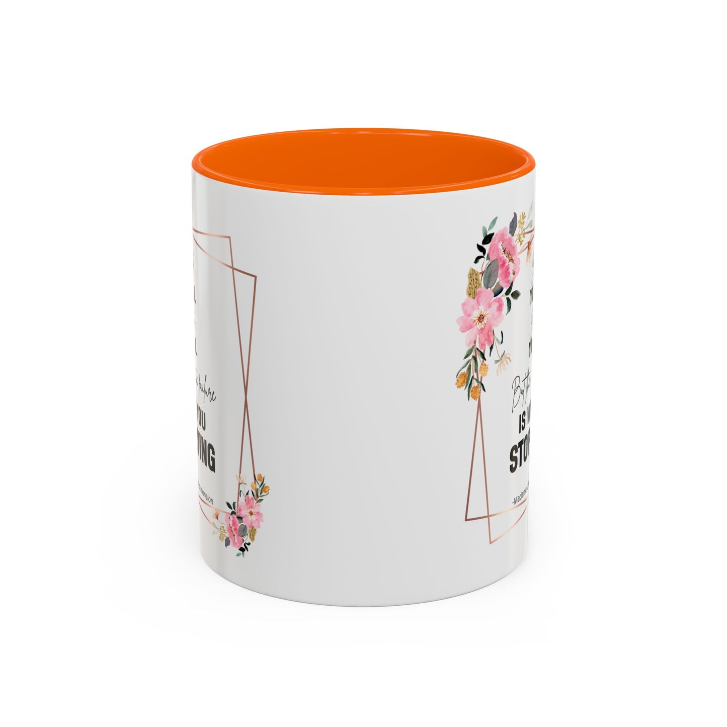 Decorative Motivational Quote | Madame Leota Movie Quote | Motivational Quote Mug | 11oz Accent Mug | 15oz Accent Mug