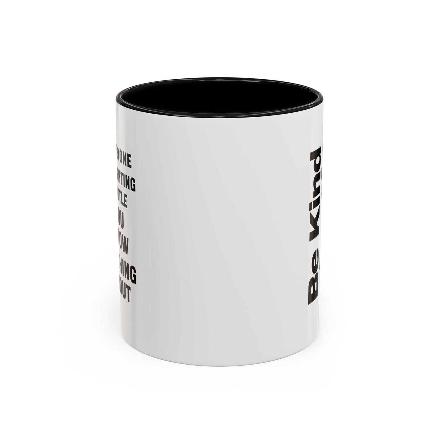 Be Kind Inspirational Quote Mug | Motivational Quote | Ceramic Mug | 11oz Accent Mug | 15oz Accent Mug