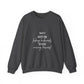 What If Inspirational Quote Unisex Heavy Blend™ | Motivational Sweatshirt | Inspirational Gift | Gift For Her | Gift For Him