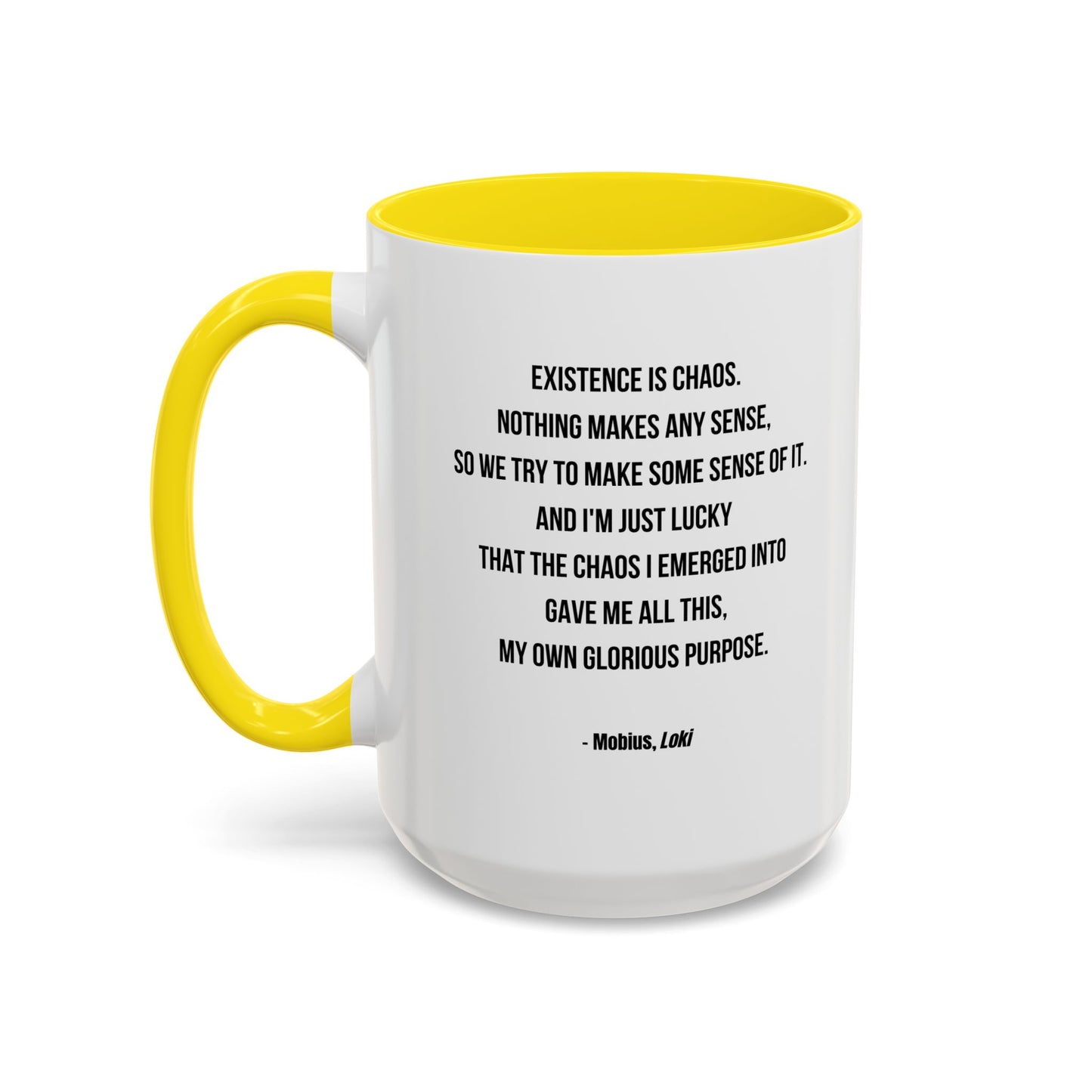 Mobius Quote Mug | TV Motivational Character Mug | Quote Mug | 11oz Accent Mug | 15oz Accent Mug