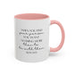 Romantic Quote Mug |11oz Accent Mug | 15oz Accent Mug | Valentine's Day | Anniversary Gift Mug | Wedding Gift