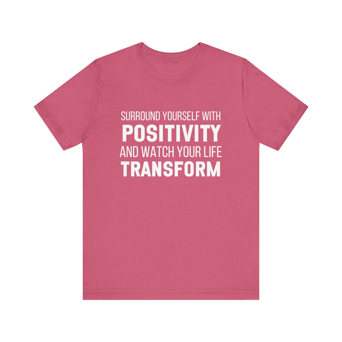 Surround Yourself With Positivity Bold Print T-shirt