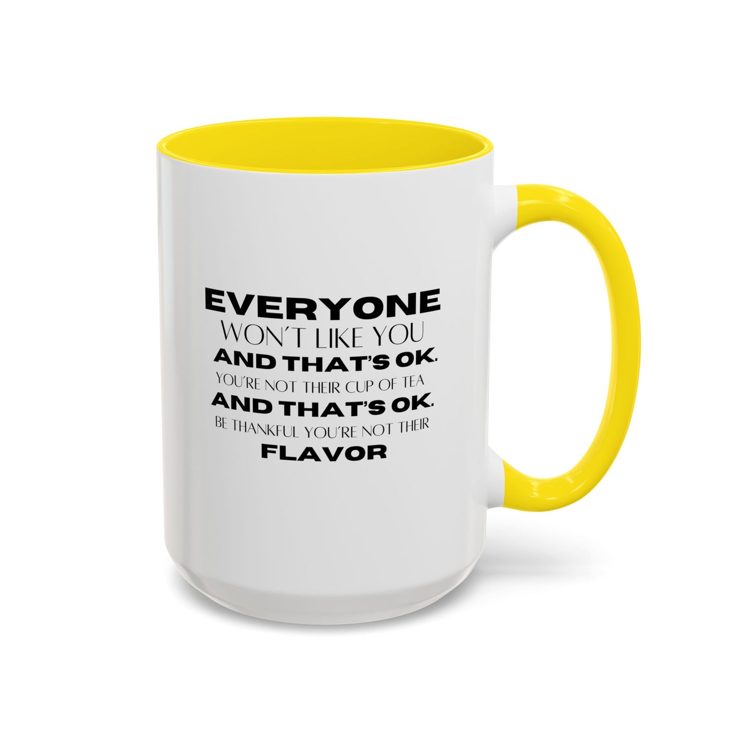 Inspirational Quote Gift | Self Love Quote Gift | Ceramic Mug | Motivational| 11oz Accent Mug | 15oz Accent Mug