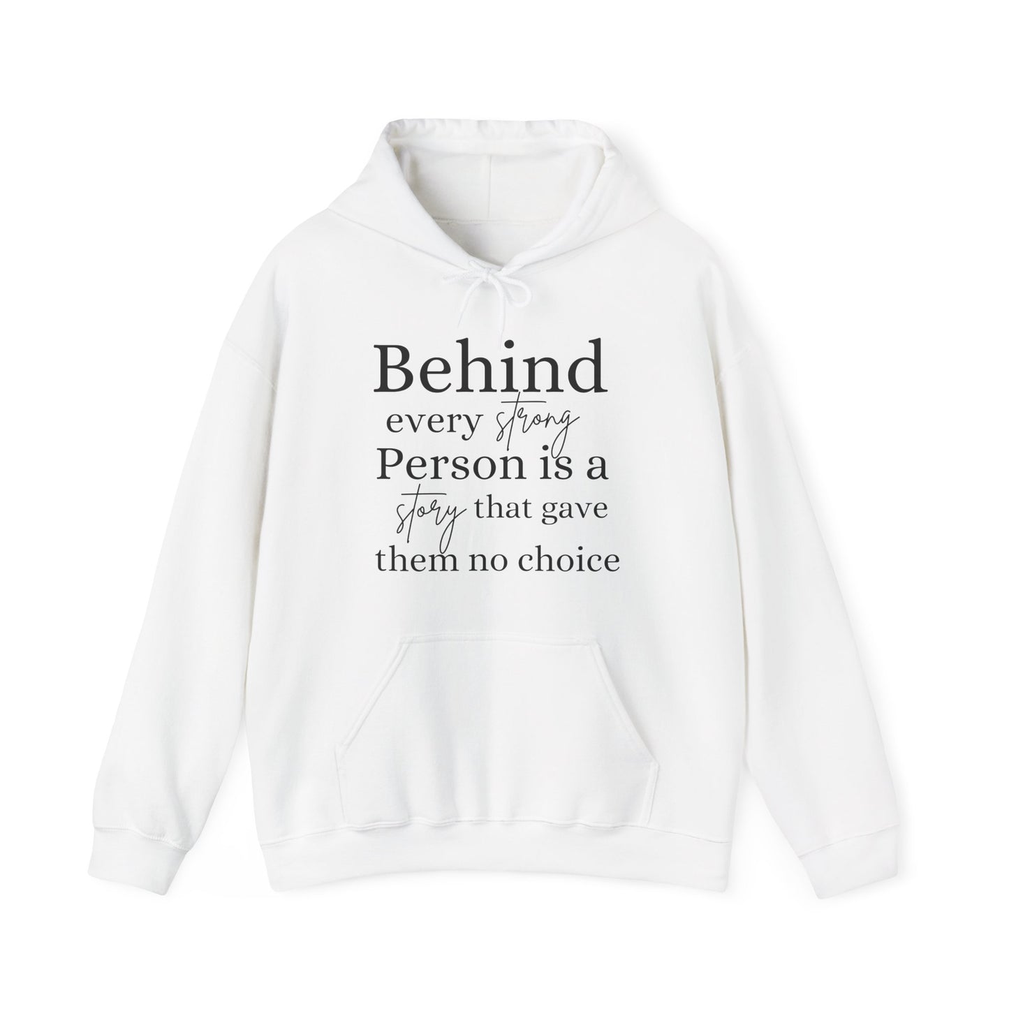 Behind Every Strong Person Story Inspirational Hoodie | Motivational Gift For Her | Inspirational Quote