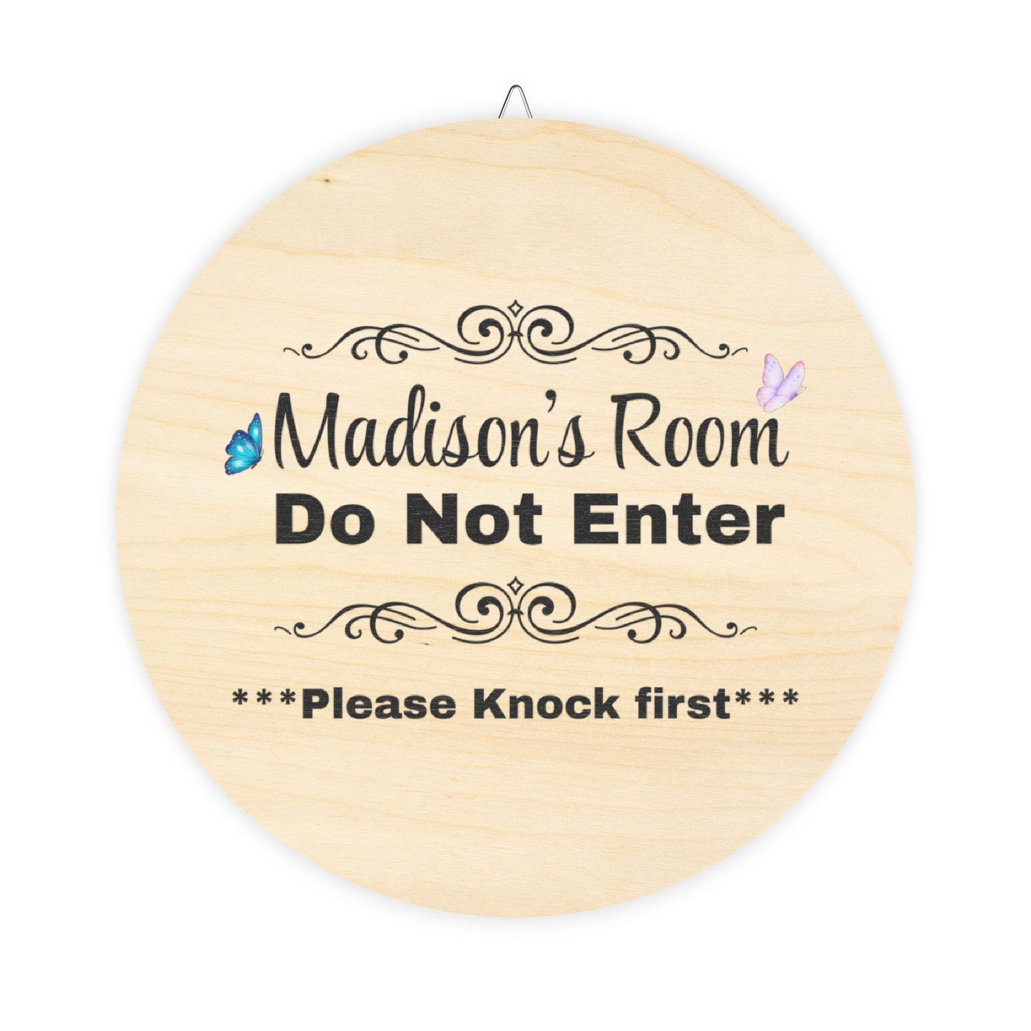 Madison's Door Sign Personalized Round Wood Door Sign - "Madison's Room Do Not Enter"