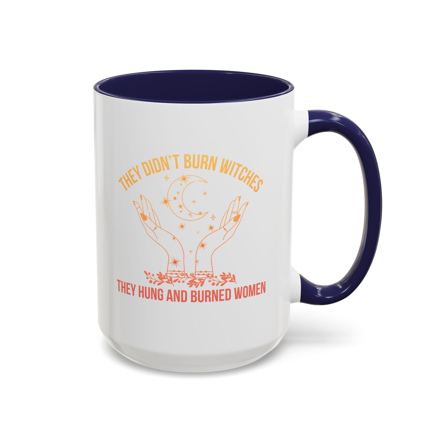 Women's Rights Mug | Viral Feminist Mug | Election Mug | Viral Mug Quote | 11oz Accent Mug | 15oz Accent Mug