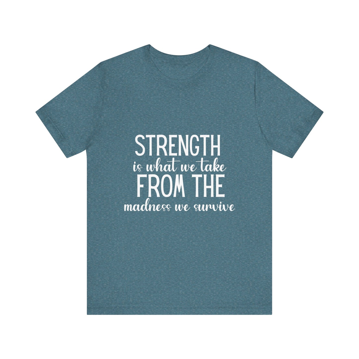 Strength Is What We Take Viral Quote T-shirt | Cute Strength Tee | Bella Canvas