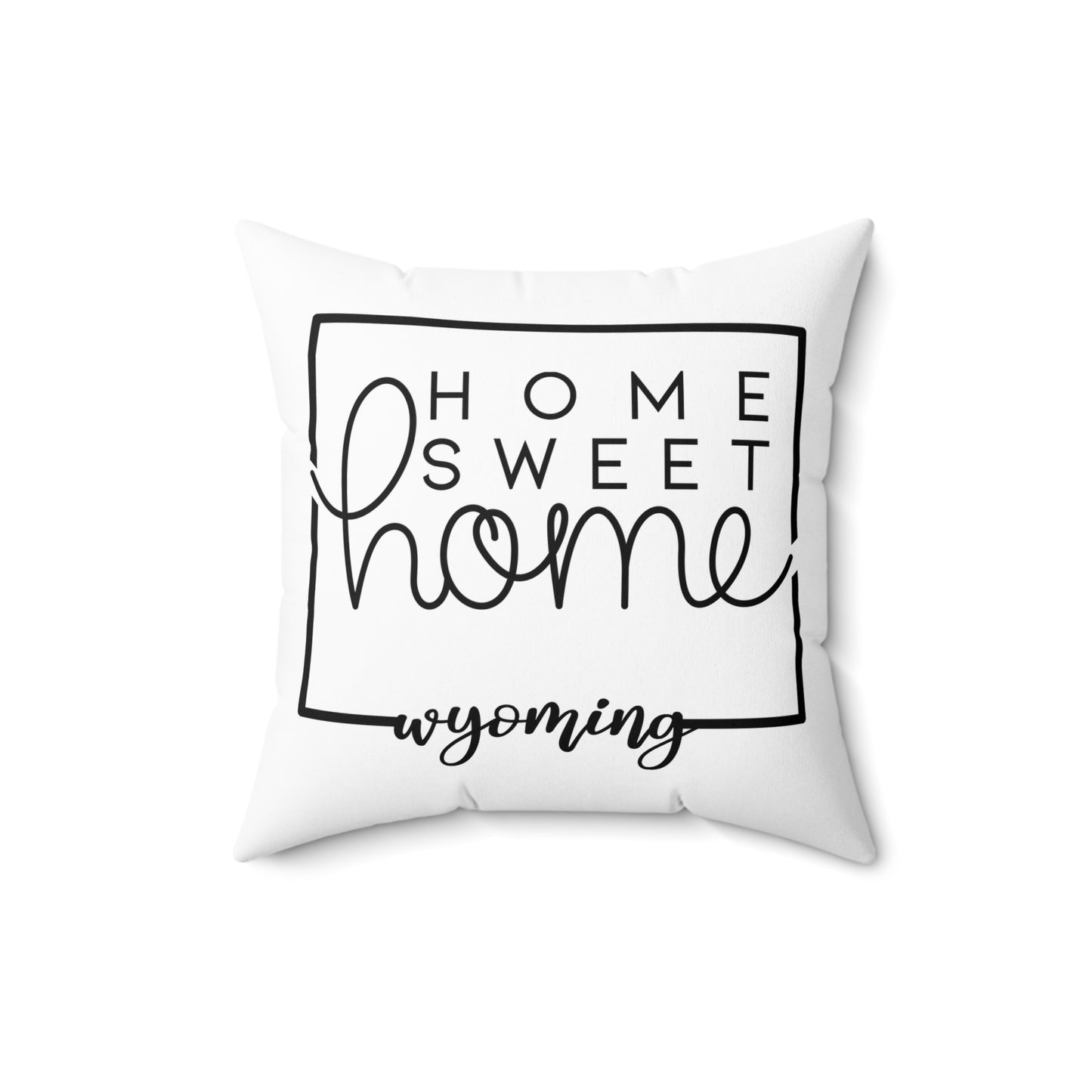 Home Sweet Home Wyoming Decorative Pillow | Gift For Her | Home Decor | State Gift | Customized State Pillow