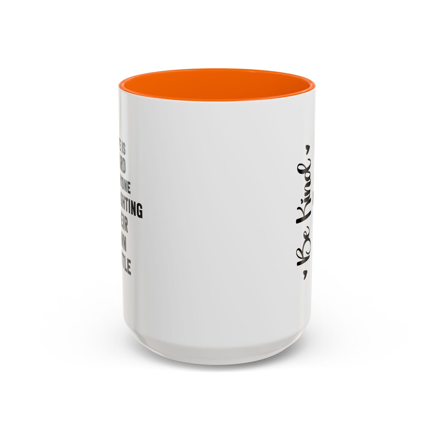 Cute Be Kind Inspirational Quote Gift | Motivational Quote Gift | Ceramic Mug | Gift for Her | 11oz Accent Mug | 15oz Accent Mug