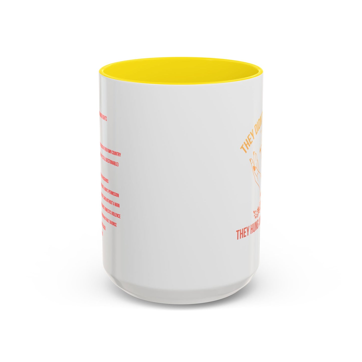 Women's Rights Mug | Viral Feminist Mug | Election Mug | Viral Mug Quote | 11oz Accent Mug | 15oz Accent Mug