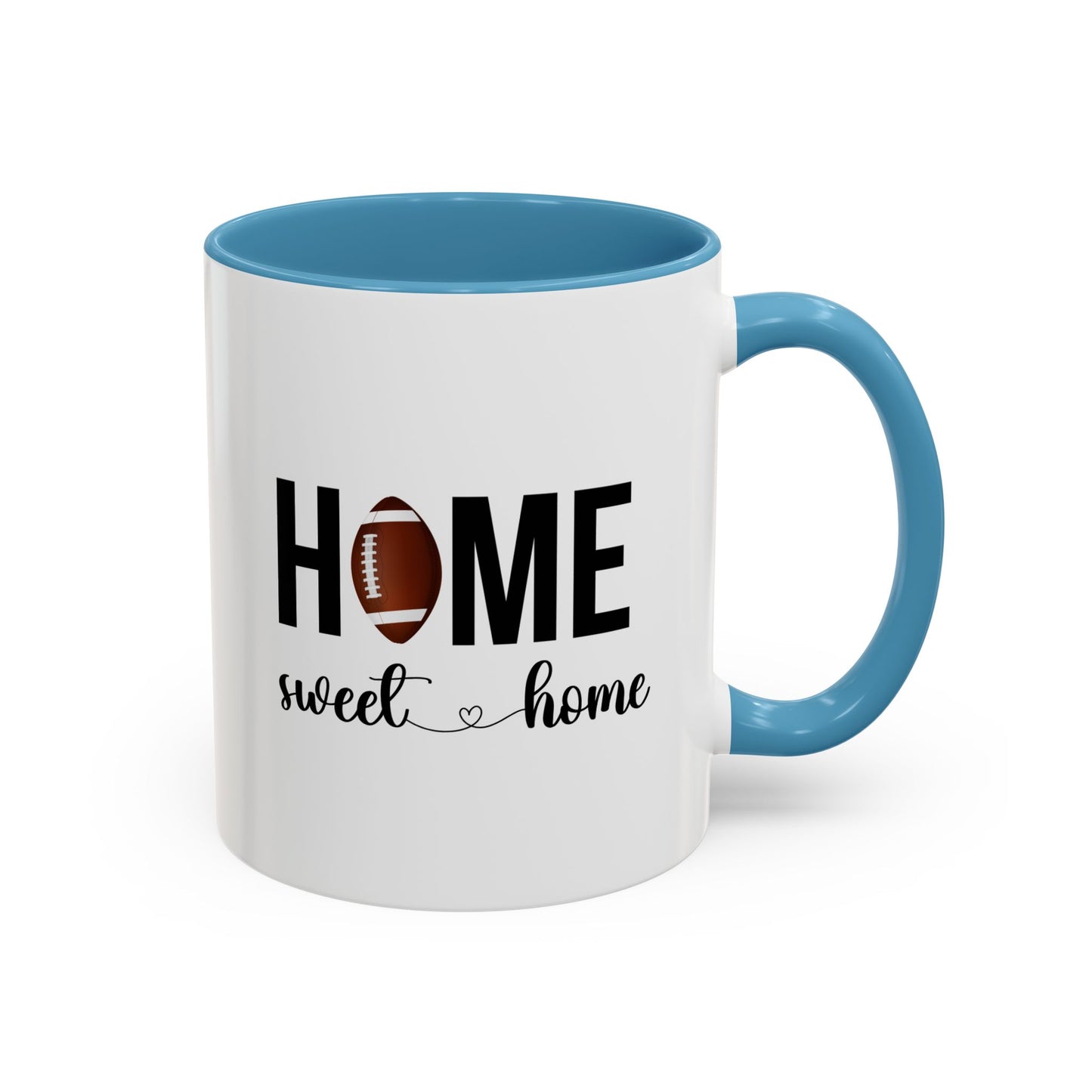 Football Home Sweet Home Gift | Sports Mug |11oz Accent Mug | 15oz Accent Mug | Football Mug