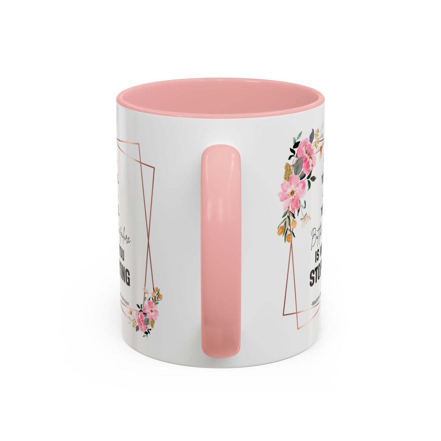 Decorative Motivational Quote | Madame Leota Movie Quote | Motivational Quote Mug | 11oz Accent Mug | 15oz Accent Mug