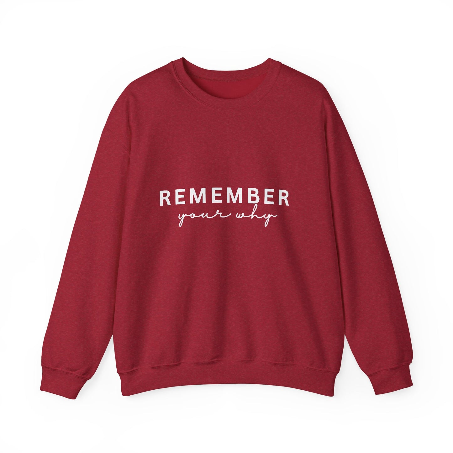 Remember Inspirational Quote Unisex Heavy Blend™ | Motivational Sweatshirt | Inspirational Gift | Gift For Her | Gift For Him