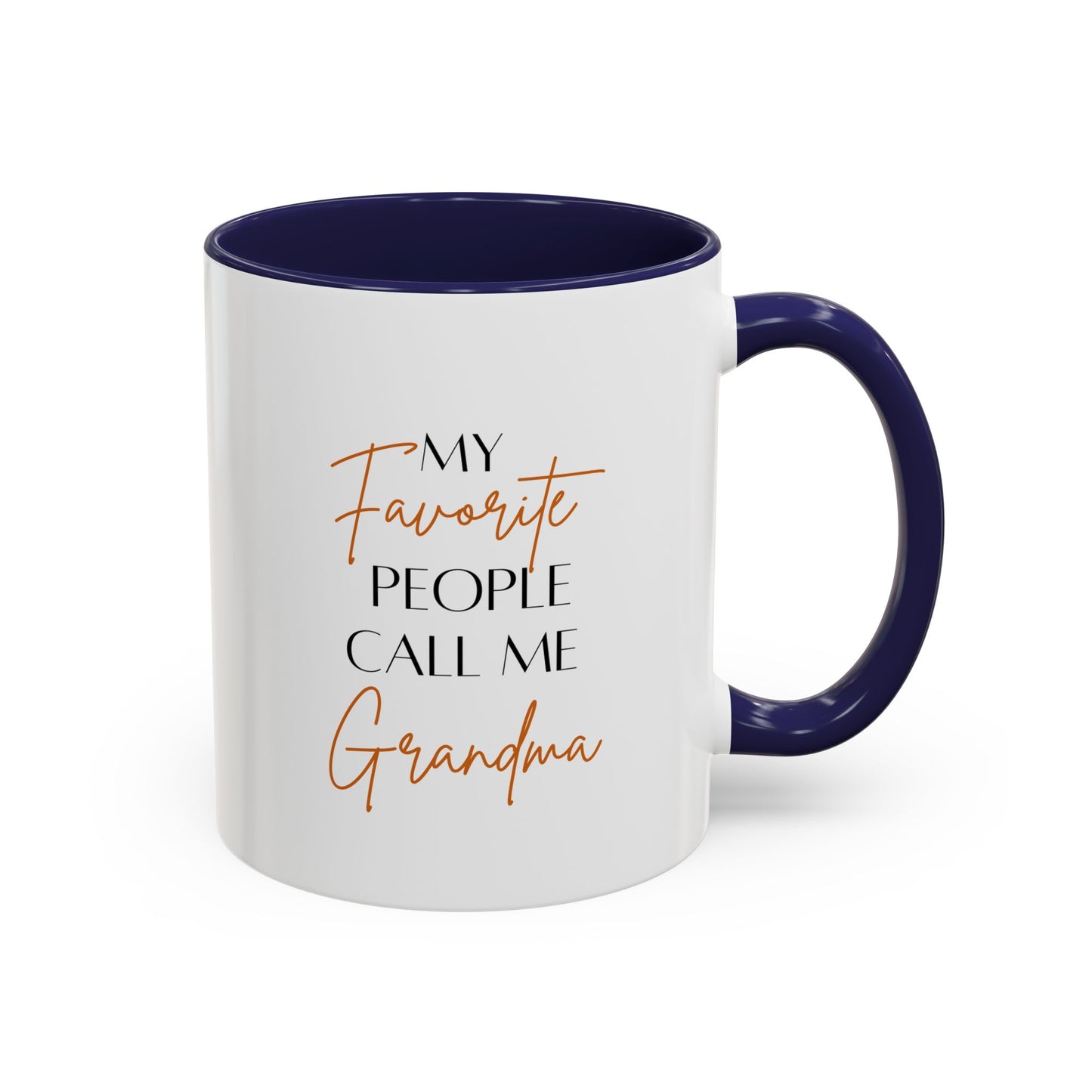 Grandma Life Mug | Gift for Grandma | My Favorite People Call Me Grandma | 11oz Accent Mug | 15oz Accent Mug