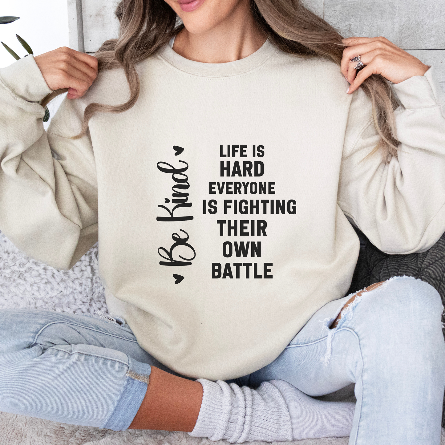 Everyone is Fighting Their Own Battle Inspirational Quote Unisex Heavy Blend™ | Motivational Sweatshirt | Inspirational Gift | Gift For Her | Gift For Him