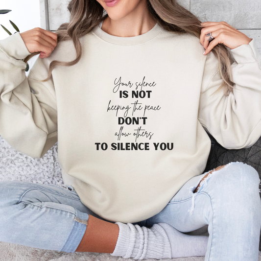 Silence Inspirational Quote Unisex Heavy Blend™ | Motivational Sweatshirt | Inspirational Gift | Gift For Her | Gift For Him
