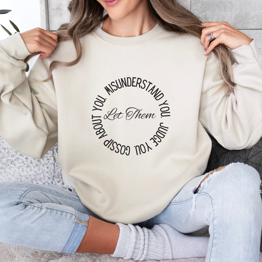 Let Them Inspirational Quote Unisex Heavy Blend™ | Motivational Sweatshirt | Inspirational Gift | Gift For Her | Gift For Him