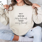 What If Inspirational Quote Unisex Heavy Blend™ | Motivational Sweatshirt | Inspirational Gift | Gift For Her | Gift For Him