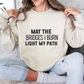 Light My Path Inspirational Quote Unisex Heavy Blend™ | Motivational Sweatshirt | Inspirational Gift | Gift For Her | Gift For Him