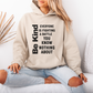 Be Kind Inspirational Quote Unisex Heavy Blend Hoodie | Motivational Gift For Her | Inspirational Quote