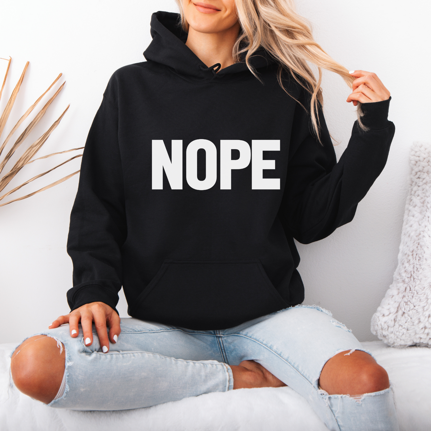 NOPE Unisex Hoodie | Motivational Gift For Her | Inspirational Quote