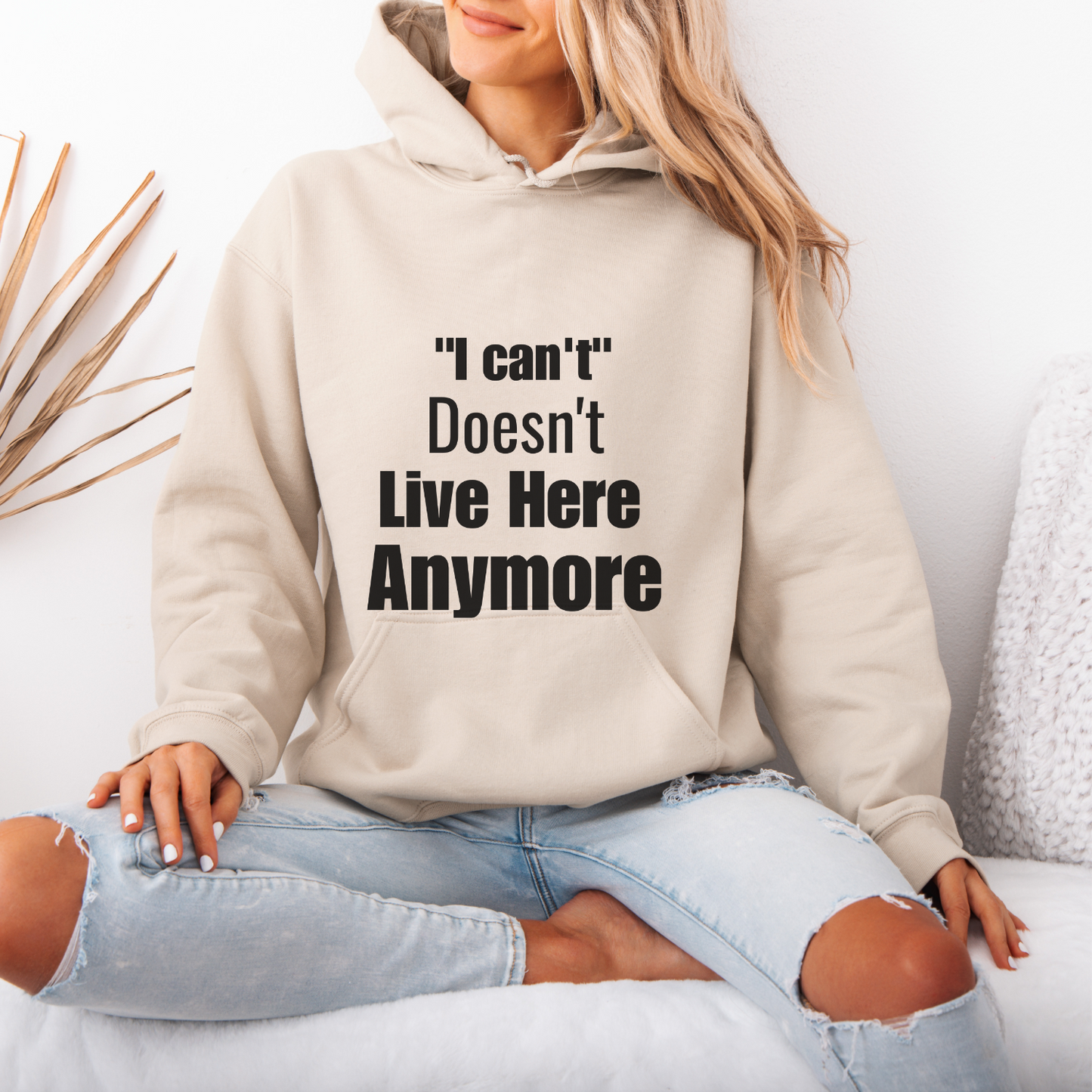 I Can't Quote Motivational Hoodie | Motivational Gift For Her | Inspirational Quote