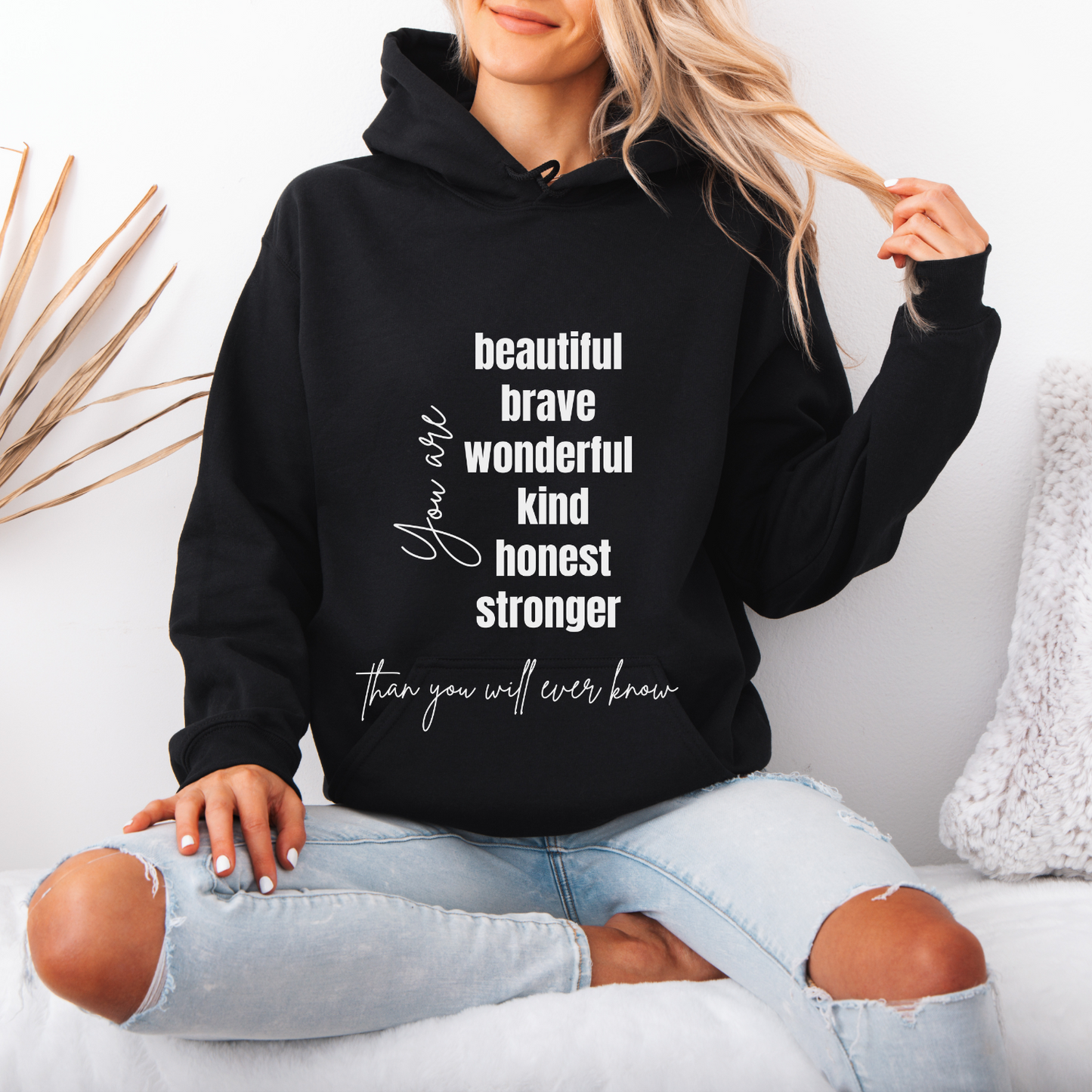 You Are Beautiful Quote Hoodie | Motivational Gift For Her | Inspirational Quote
