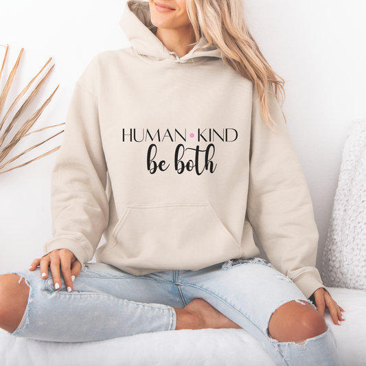 Human Kind Quote Hoodie | Motivational Gift For Her | Inspirational Quote