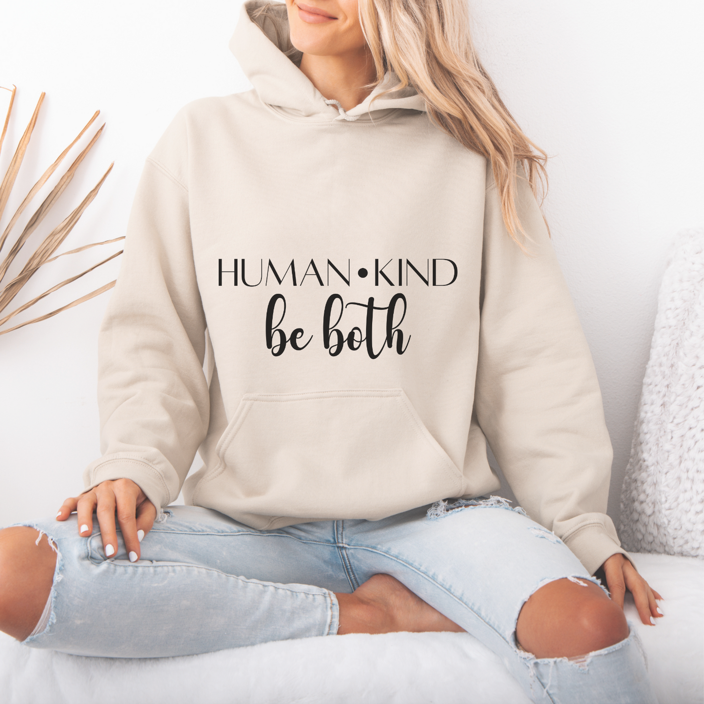 Human Kind Hoodie | Motivational Gift For Her | Inspirational Quote