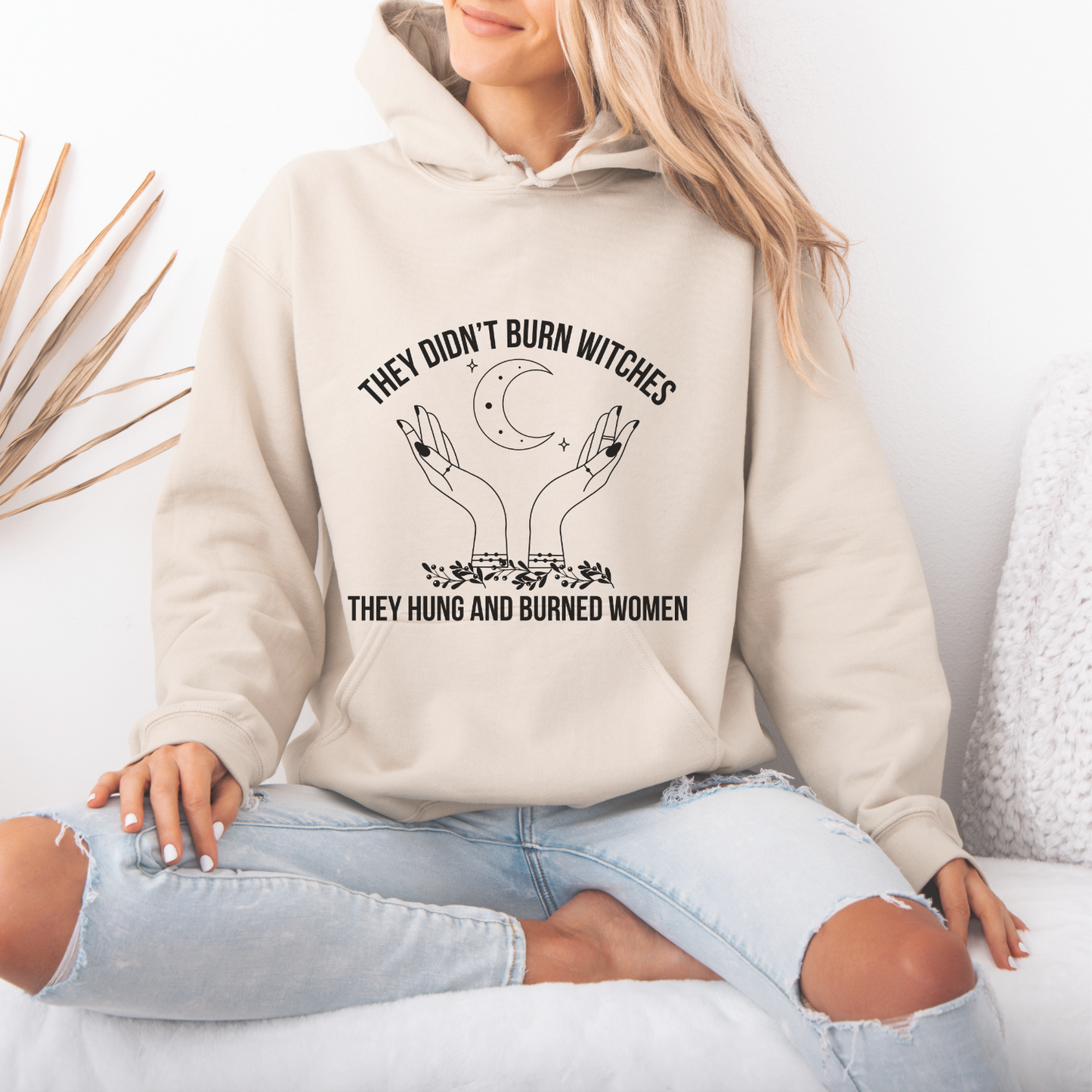 They Didn't Burn Witches Quote Hoodie I Burn Light My Path Hoodie | Motivational Gift For Her | Inspirational Quote