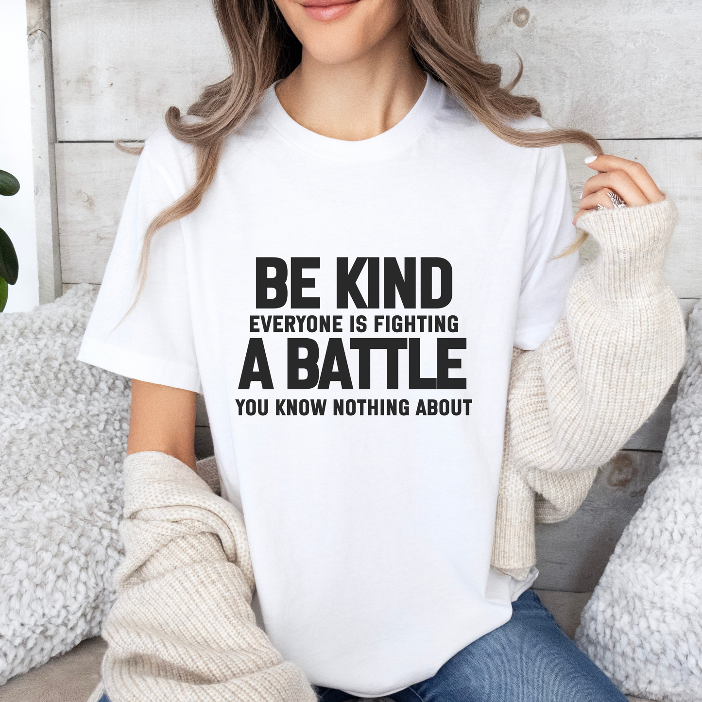 Be Kind Everyone Is Fighting A Battle T-shirt