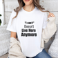 "I Can't" Doesn't Live Here Anymore Bold Motivational Quote T-shirt