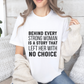 Behind Every Strong Woman Bold Motivational Quote T-shirt