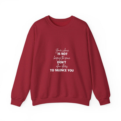 Silence Inspirational Quote Unisex Heavy Blend™ | Motivational Sweatshirt | Inspirational Gift | Gift For Her | Gift For Him