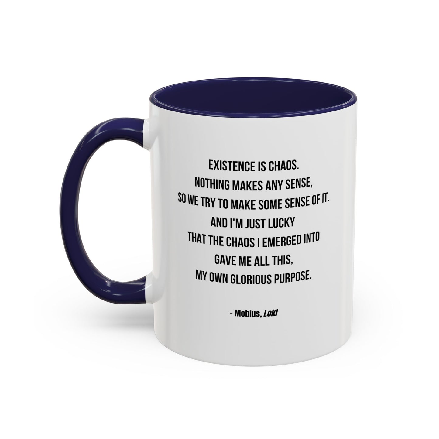 Mobius Quote Mug | TV Motivational Character Mug | Quote Mug | 11oz Accent Mug | 15oz Accent Mug